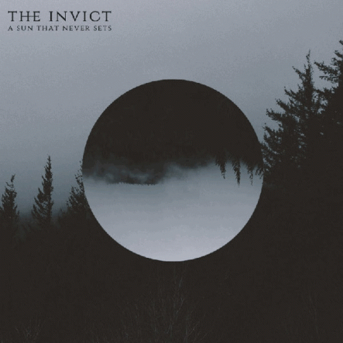 The Invict : A Sun That Never Sets